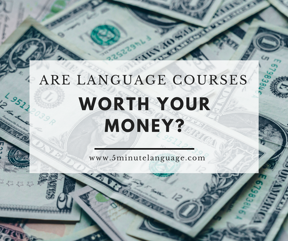 Are language courses worth your money?