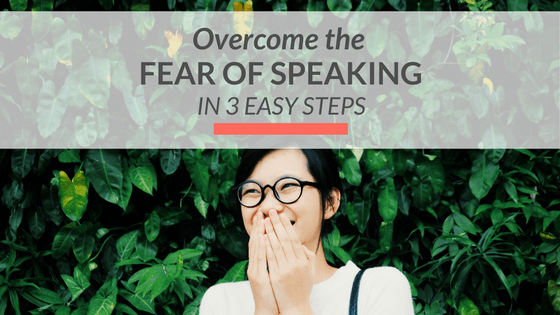 overcome fear of speaking