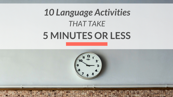 language-activities-5-minutes-or-less