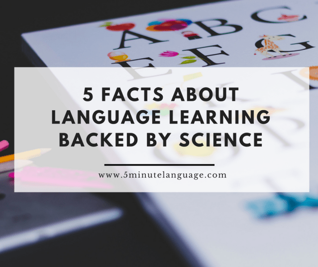 5 facts about language learning backed by science